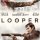 Looper (12/31/12)